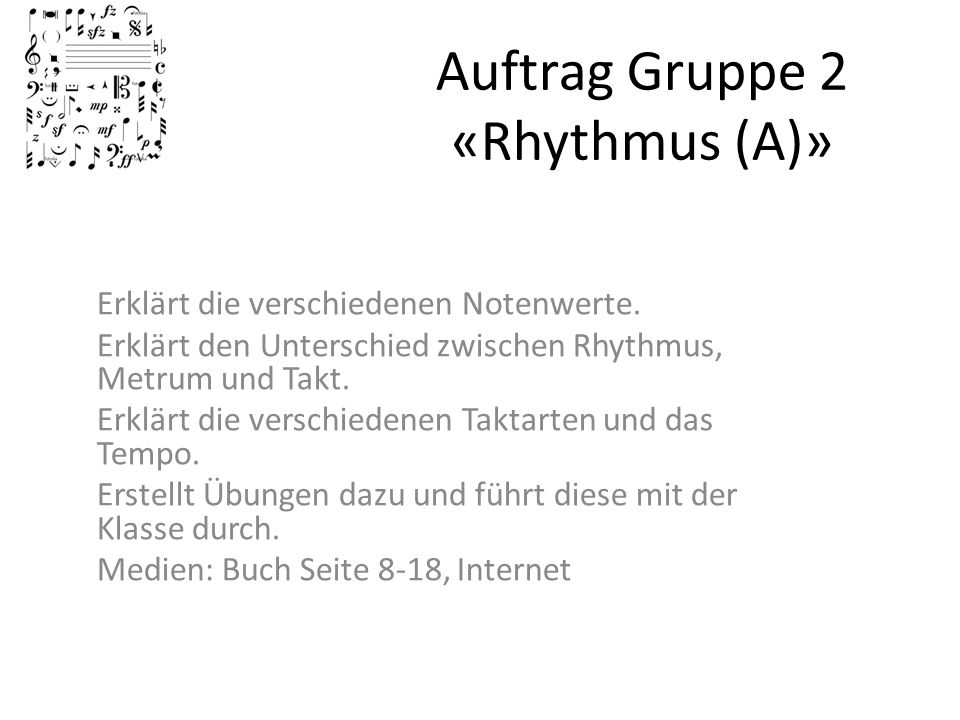 Auftrag Gruppe 2 «Rhythmus (A)»