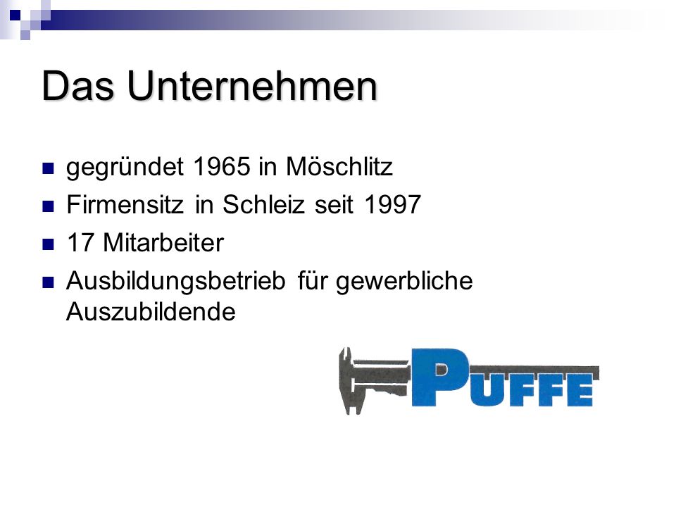 Das Unternehmen gegründet 1965 in Möschlitz