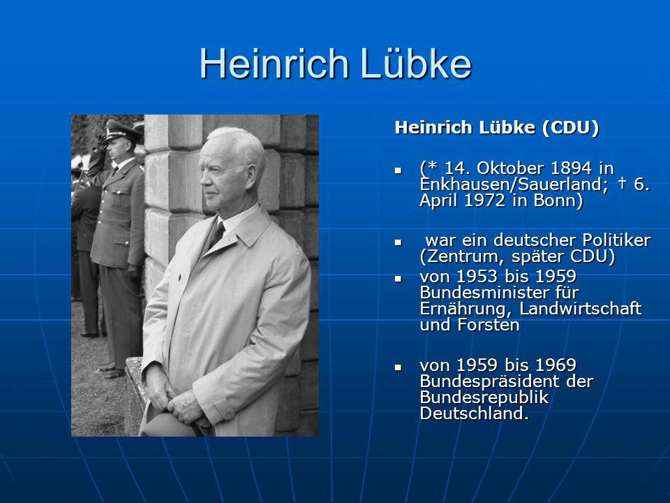 Heinrich Lübke Heinrich Lübke (CDU)