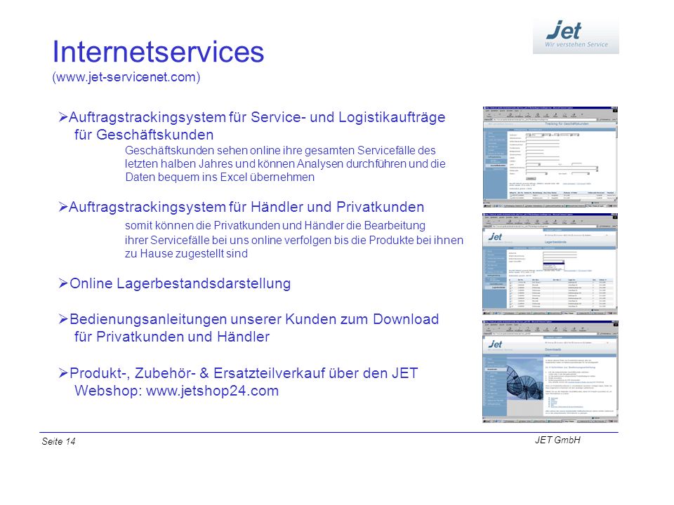 Internetservices (  Auftragstrackingsystem für Service- und Logistikaufträge für Geschäftskunden.