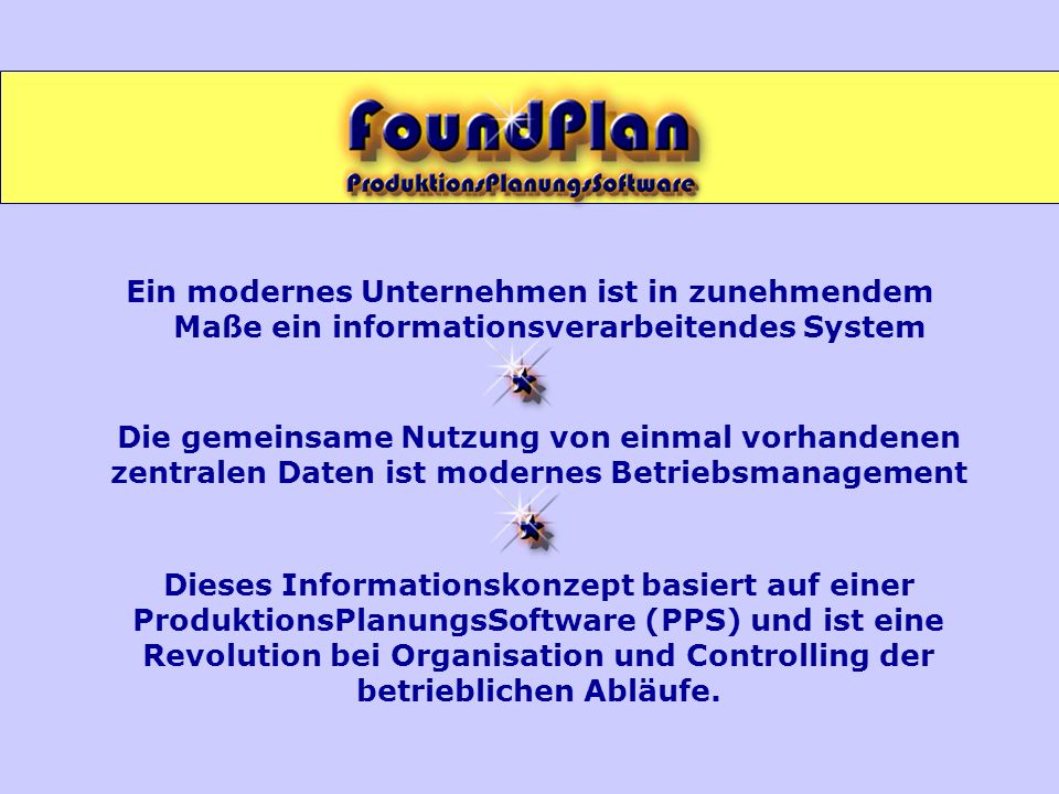Ein modernes Unternehmen ist in zunehmendem Maße ein informationsverarbeitendes System