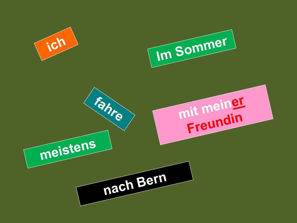 ich Im Sommer mit meiner Freundin fahre meistens nach Bern