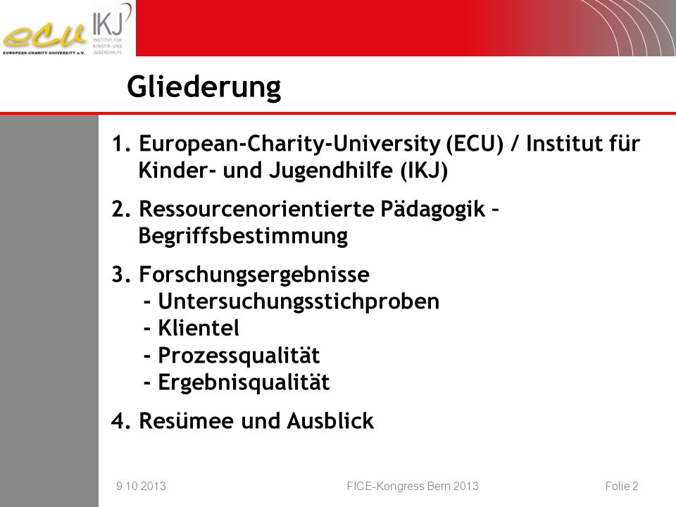 Gliederung 1. European-Charity-University (ECU) / Institut für
