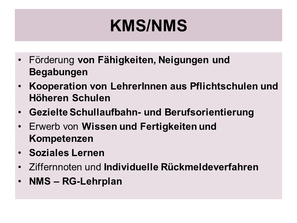 KMS/NMS Förderung von Fähigkeiten, Neigungen und Begabungen