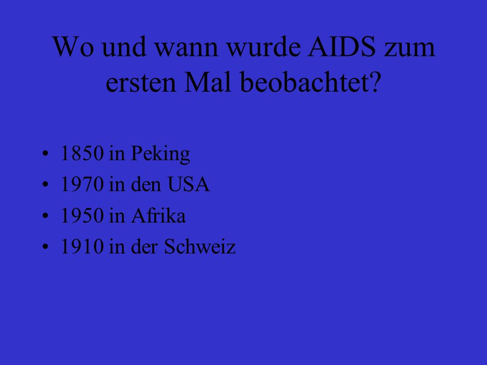 Wo und wann wurde AIDS zum ersten Mal beobachtet