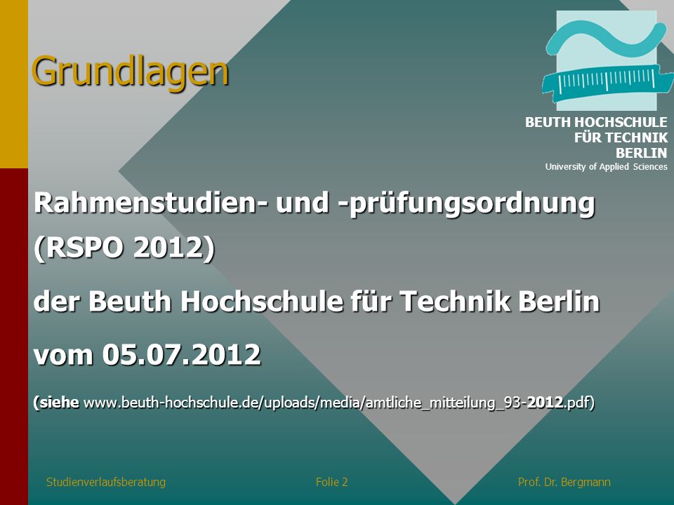 Grundlagen Rahmenstudien- und -prüfungsordnung (RSPO 2012)