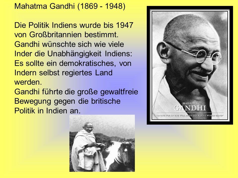 Mahatma Gandhi ( )