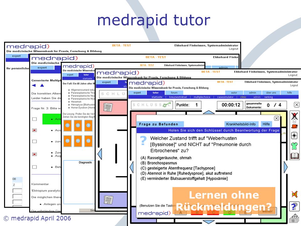 medrapid tutor Lernen ohne Rückmeldungen © medrapid April 2006