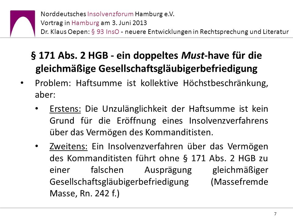§ 171 Abs. 2 HGB - ein doppeltes Must-have für die gleichmäßige Gesellschaftsgläubigerbefriedigung