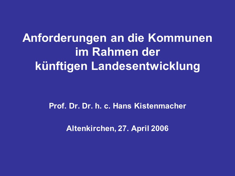 Prof. Dr. Dr. h. c. Hans Kistenmacher Altenkirchen, 27. April 2006