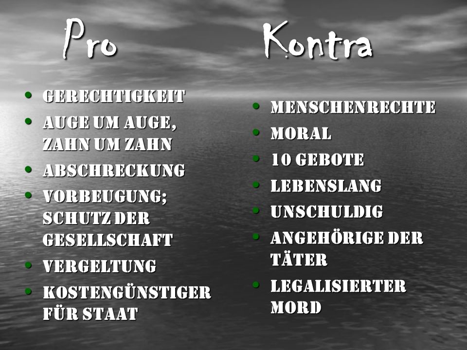Pro Kontra Gerechtigkeit Auge um Auge, Zahn um Zahn Abschreckung