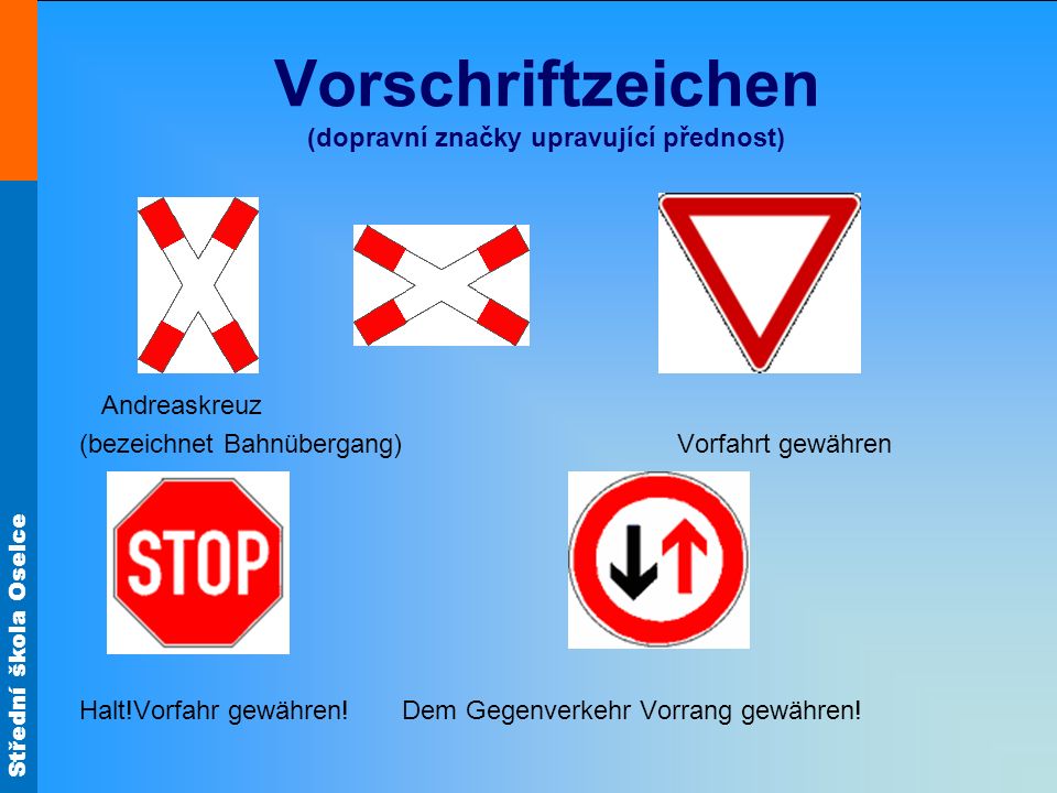 Vorschriftzeichen (dopravní značky upravující přednost)