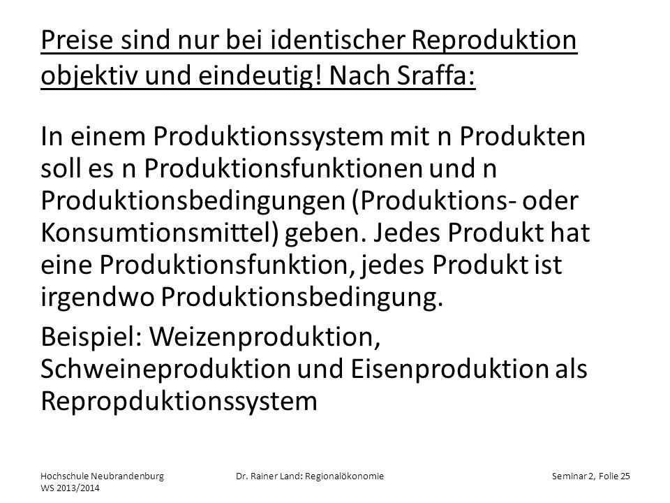 Preise sind nur bei identischer Reproduktion objektiv und eindeutig