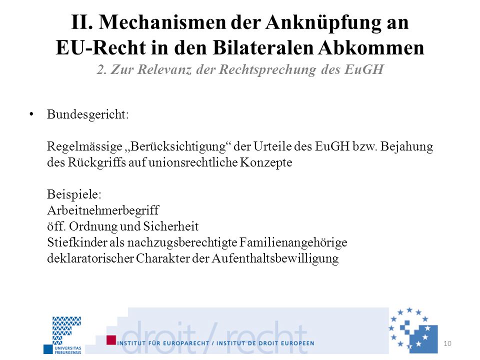 II. Mechanismen der Anknüpfung an EU-Recht in den Bilateralen Abkommen 2. Zur Relevanz der Rechtsprechung des EuGH