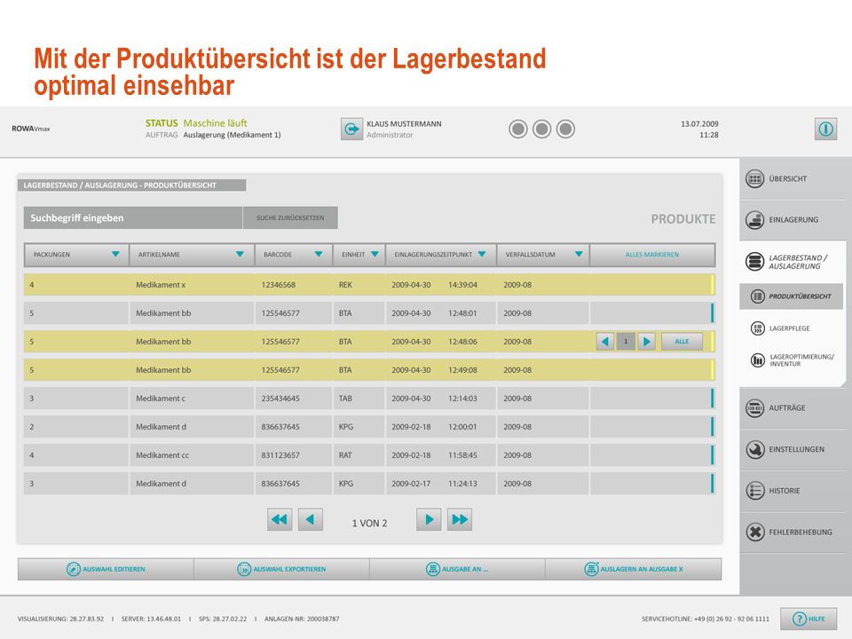 Mit der Produktübersicht ist der Lagerbestand optimal einsehbar