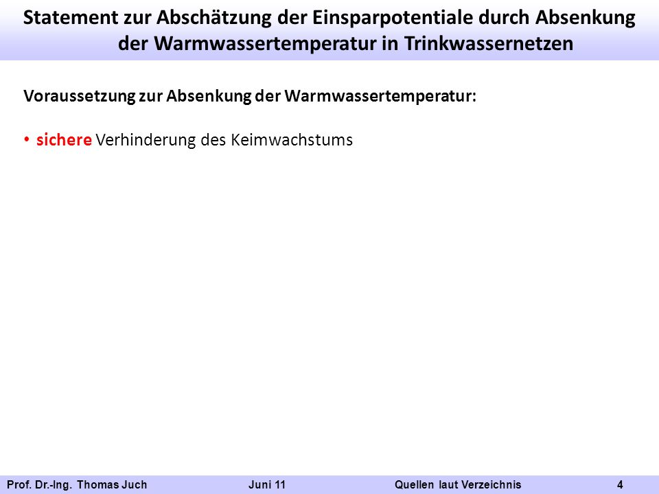 Statement zur Abschätzung der Einsparpotentiale durch Absenkung der Warmwassertemperatur in Trinkwassernetzen