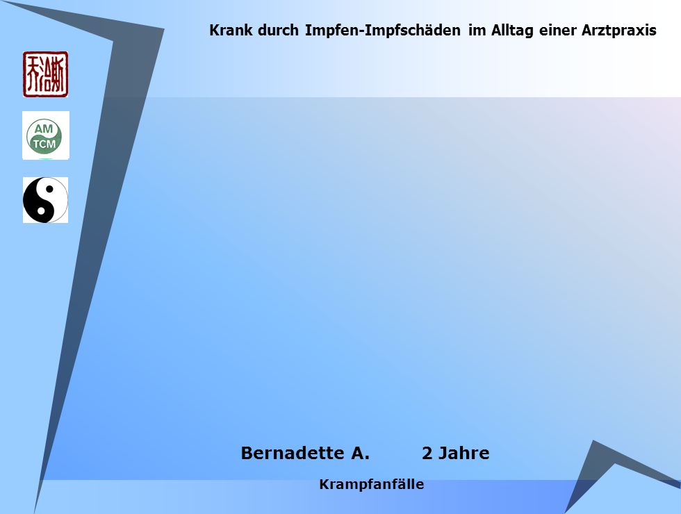 Krank durch Impfen-Impfschäden im Alltag einer Arztpraxis