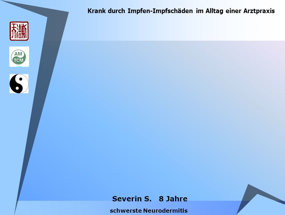 Krank durch Impfen-Impfschäden im Alltag einer Arztpraxis