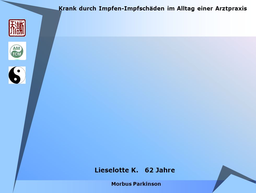 Krank durch Impfen-Impfschäden im Alltag einer Arztpraxis