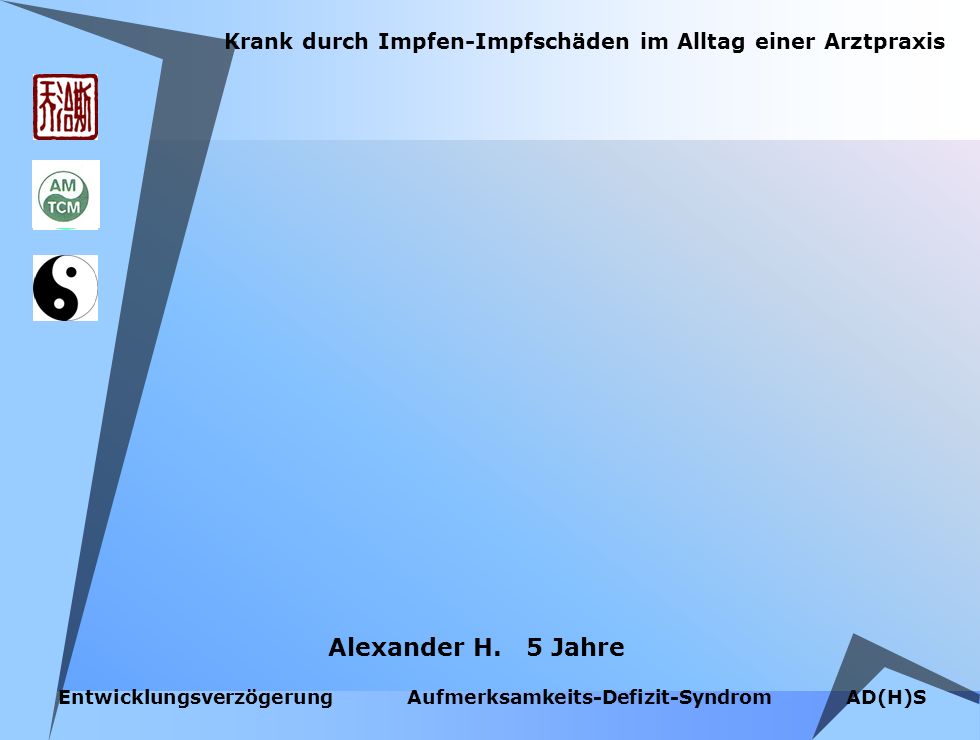 Krank durch Impfen-Impfschäden im Alltag einer Arztpraxis