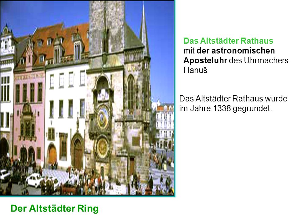 Der Altstädter Ring Das Altstädter Rathaus mit der astronomischen