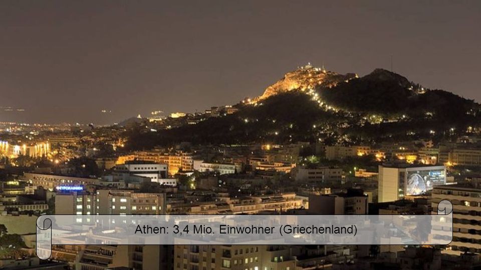 Athen: 3,4 Mio. Einwohner (Griechenland)