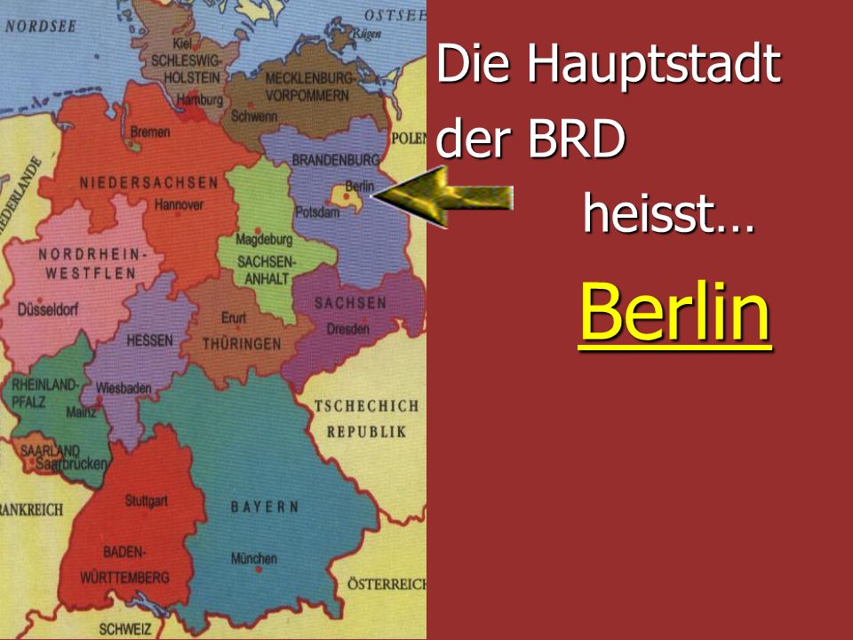 Die Hauptstadt der BRD heisst… Berlin