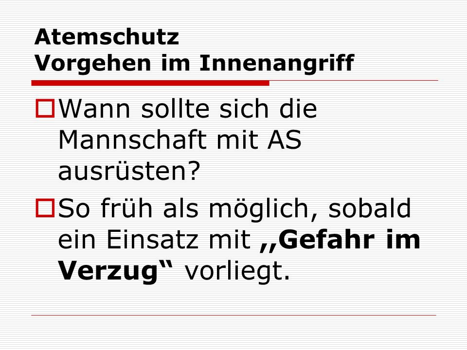 Atemschutz Vorgehen im Innenangriff
