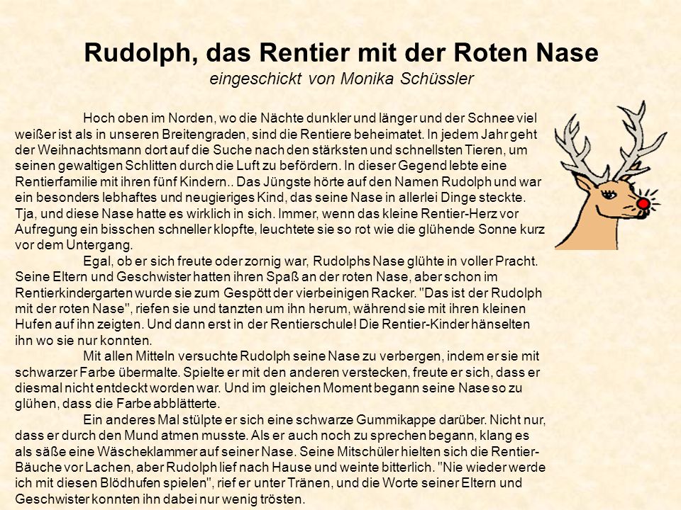 Rudolph, das Rentier mit der Roten Nase eingeschickt von Monika Schüssler 