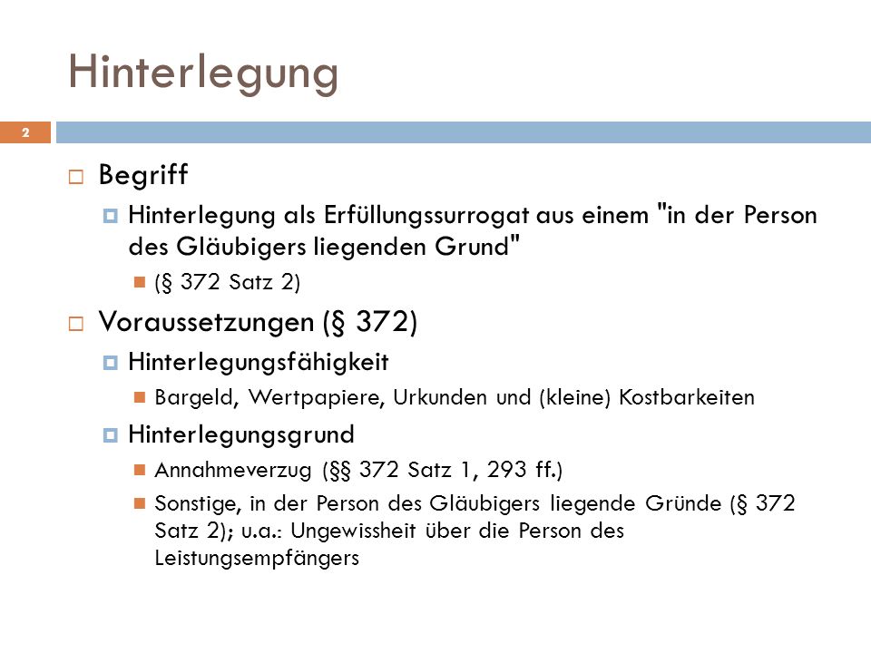 Hinterlegung Begriff Voraussetzungen (§ 372)