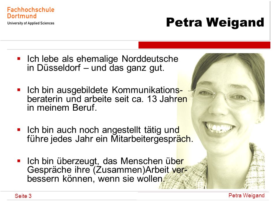 Petra Weigand Ich lebe als ehemalige Norddeutsche in Düsseldorf – und das ganz gut.