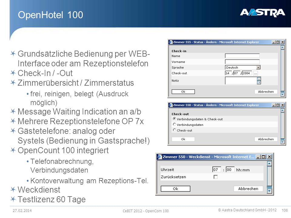 OpenHotel 100 Grundsätzliche Bedienung per WEB-Interface oder am Rezeptionstelefon. Check-In / -Out.