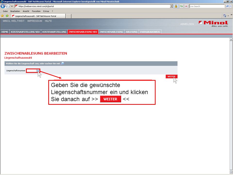 Geben Sie die gewünschte Liegenschaftsnummer ein und klicken Sie danach auf >> <<