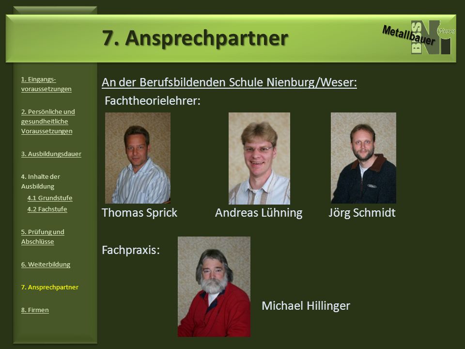 7. Ansprechpartner An der Berufsbildenden Schule Nienburg/Weser: