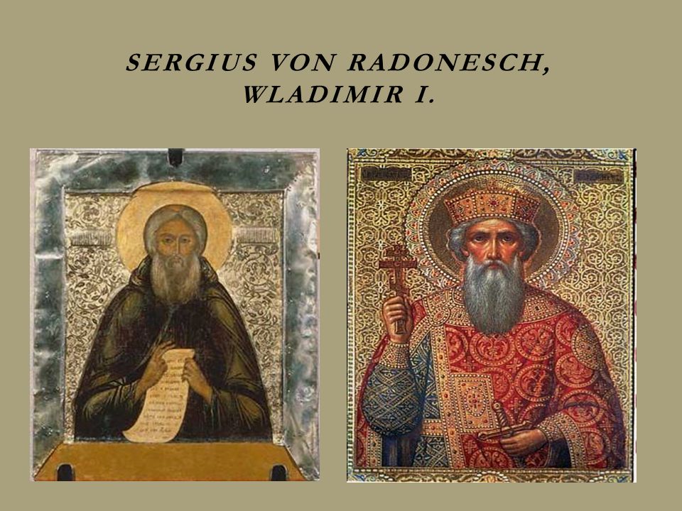 Sergius von Radonesch, Wladimir I.