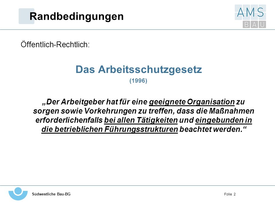 Das Arbeitsschutzgesetz
