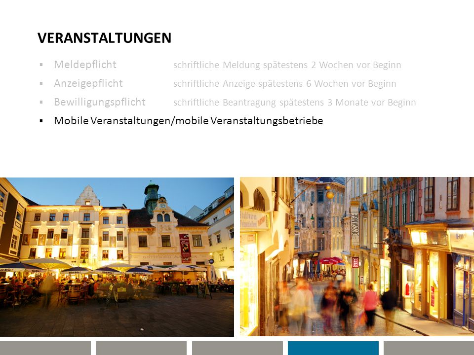 VERANSTALTUNGEN. Meldepflicht schriftliche Meldung spätestens 2 Wochen vor Beginn.