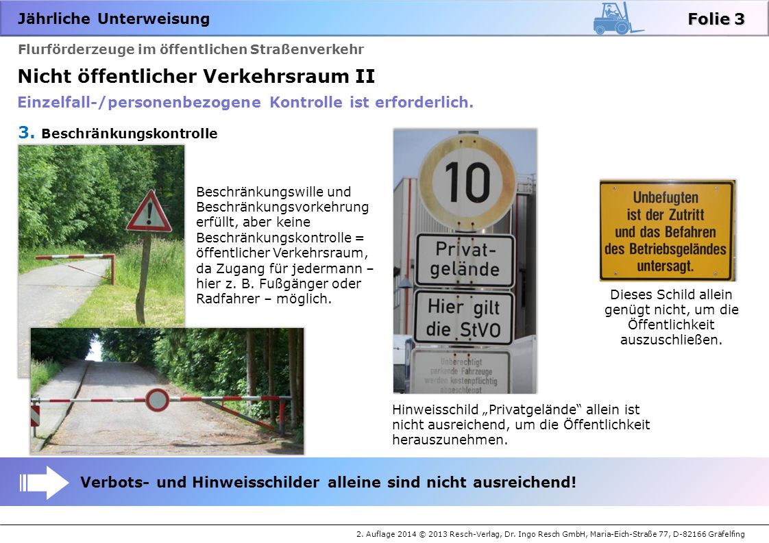Nicht öffentlicher Verkehrsraum II