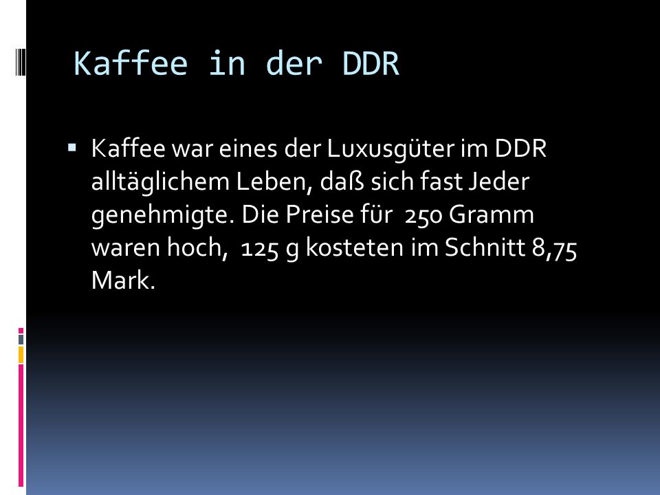 Kaffee in der DDR
