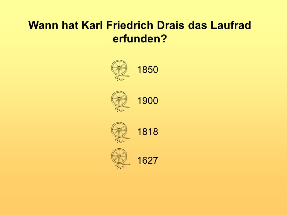 Wann hat Karl Friedrich Drais das Laufrad erfunden
