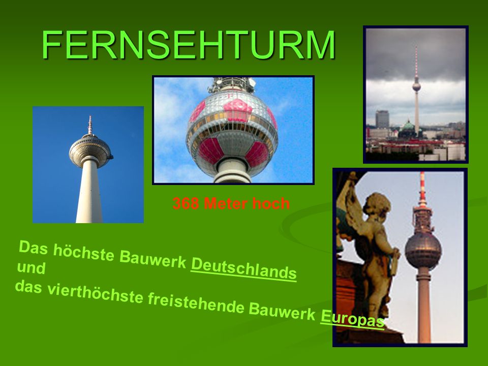 FERNSEHTURM 368 Meter hoch Das höchste Bauwerk Deutschlands und