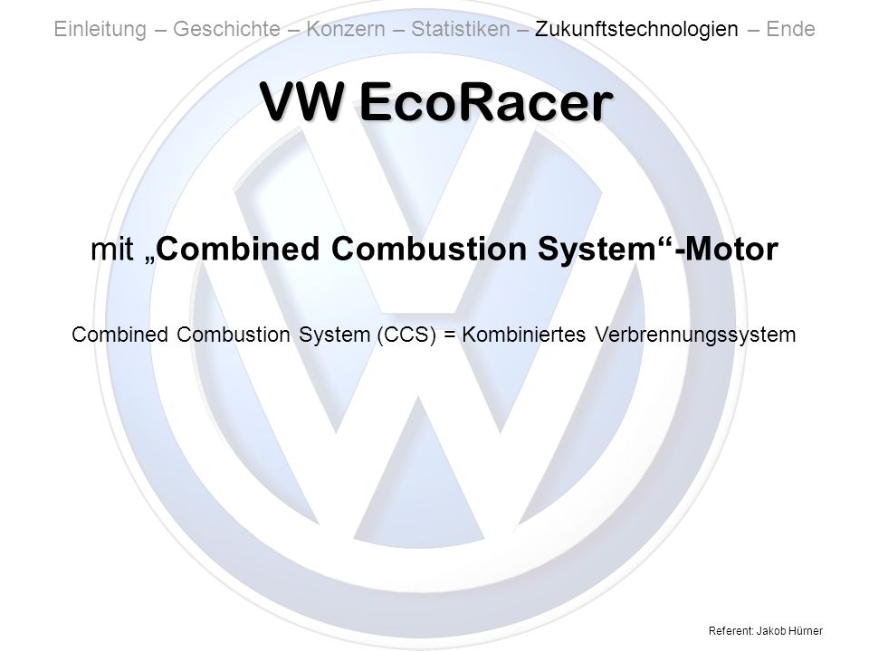 VW EcoRacer mit „Combined Combustion System -Motor
