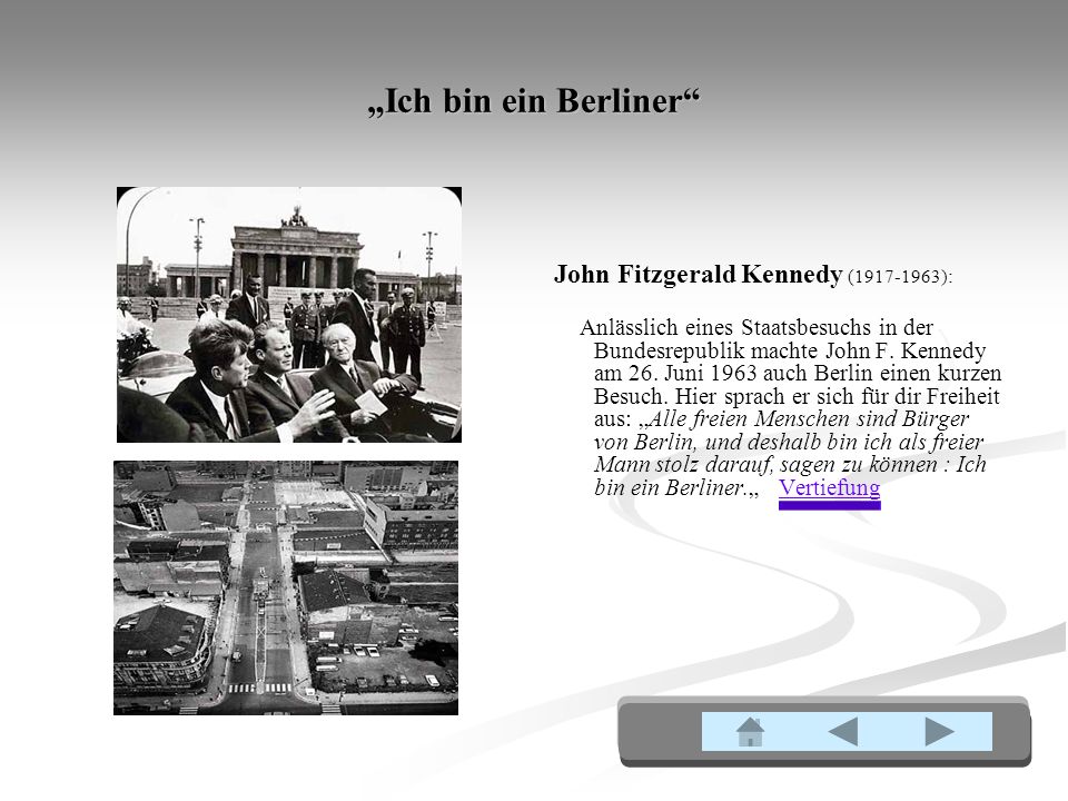 „Ich bin ein Berliner John Fitzgerald Kennedy ( ):