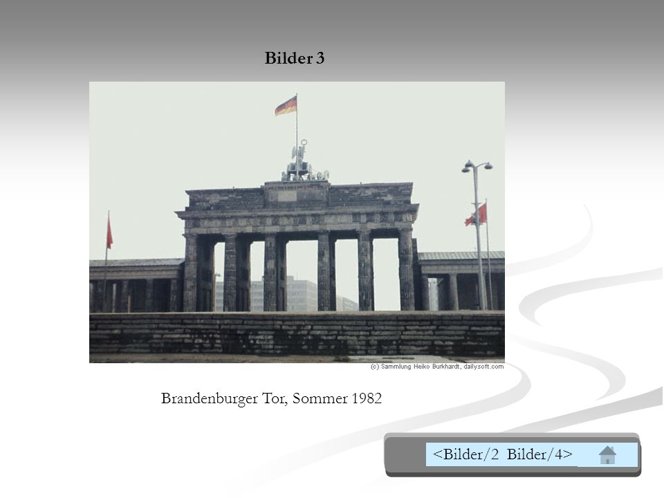 Bilder 3 Brandenburger Tor, Sommer 1982 <Bilder/2 Bilder/4>