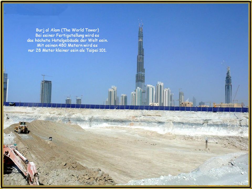 Burj al Alam (The World Tower) Bei seiner Fertigstellung wird es das höchste Hotelgebäude der Welt sein.