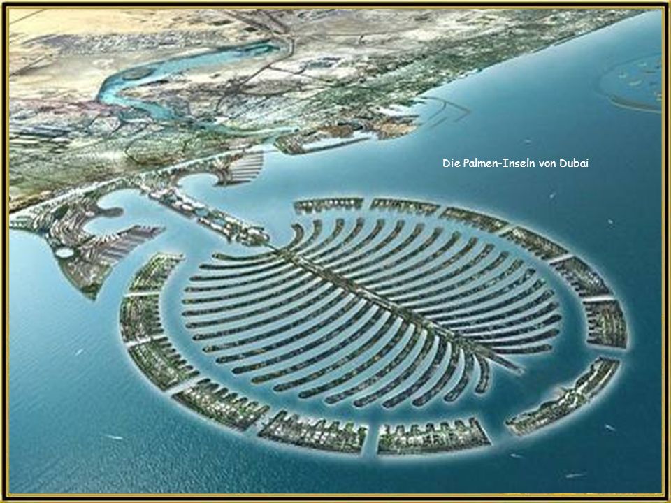 Die Palmen-Inseln von Dubai