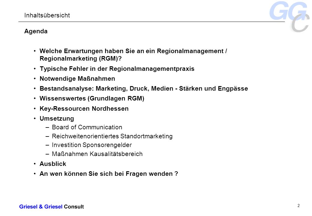 Inhaltsübersicht Agenda. Welche Erwartungen haben Sie an ein Regionalmanagement / Regionalmarketing (RGM)
