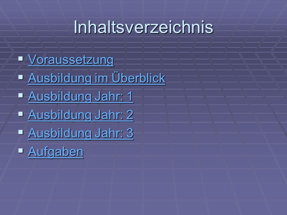 Inhaltsverzeichnis Voraussetzung Ausbildung im Überblick