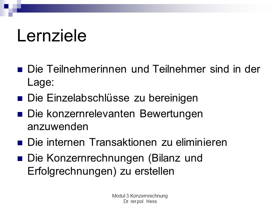 Modul 3 Konzernrechnung Dr. rer.pol. Hess