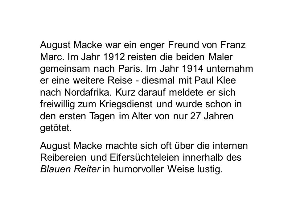August Macke war ein enger Freund von Franz Marc